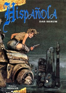 Hispanola 1: Das Serum (Limitierte Ausgabe)