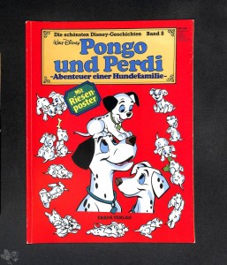 Die schönsten Disney-Geschichten 8: Pongo und Perdi (1. Auflage)