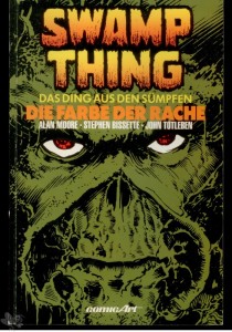 Swamp Thing (Carlsen) 3: Die Farbe der Rache