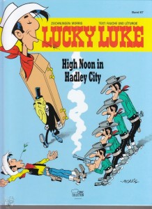 Lucky Luke 67: High Noon in Hadley City (Hardcover, Neuauflage 2011)