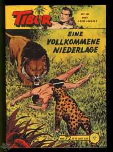 Tibor - Held des Dschungels (Lehning) 72: Eine vollkommene Niederlage