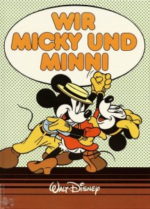 Wir Micky und Minni 