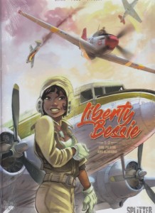 Liberty Bessie 1: Eine Pilotin aus Alabama