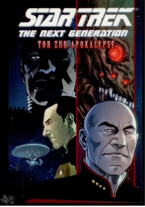Star Trek - The next generation: Tor zur Apokalypse : (Softcover)
