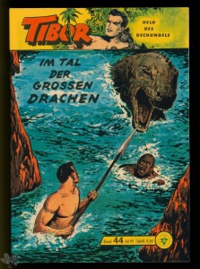 Tibor - Held des Dschungels (Lehning) 44: Im Tal der grossen Drachen