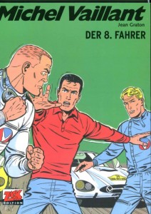 Michel Vaillant 8: Der 8. Fahrer