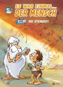 Es war einmal... der Mensch 1: Die Urzeit