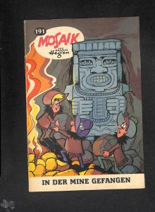 Mosaik 191: In der Mine gefangen