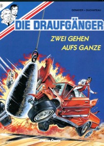 Die Draufgänger 4: Zwei gehen aufs Ganze