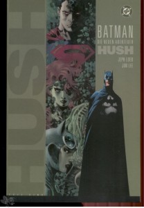 Batman: Die neuen Abenteuer 1: Hush 1