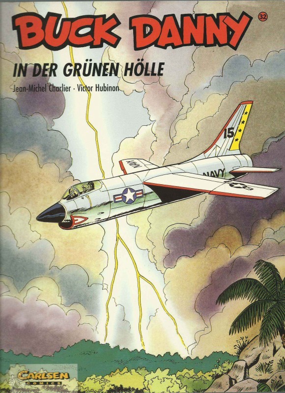 Buck Danny 32: In der grünen Hölle