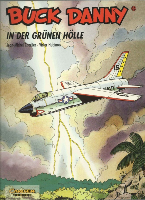 Buck Danny 32: In der grünen Hölle