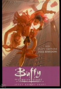 Buffy - The vampire slayer (Staffel 8) 4: Jetzt kommt Fray !