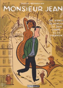 Monsieur Jean 4: Die Kunst, glücklich zu sein (ohne es zu merken)