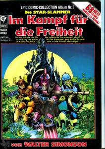 Epic Comic-Collection 3: Die Star-Slammer: Im Kampf für die Freiheit