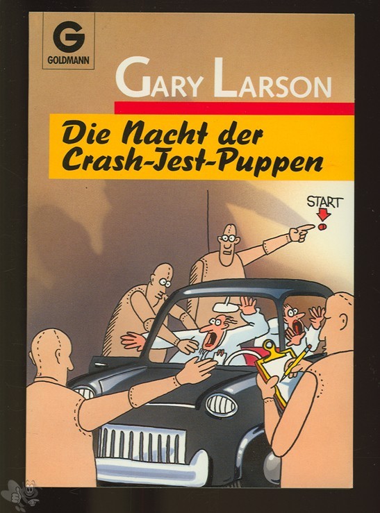 Die Nacht der Crash-Test. (Gary Larson: Far side collection)