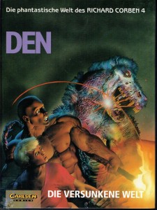 Die phantastische Welt des Richard Corben 4: Den (4) - Die versunkene Welt (Hardcover)