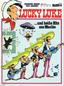 Zack Album 6: Lucky Luke: ... und heiße Hits aus Mexiko