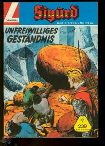 Sigurd - Der ritterliche Held (Heft, Lehning) 239: Unfreiwilliges Geständnis