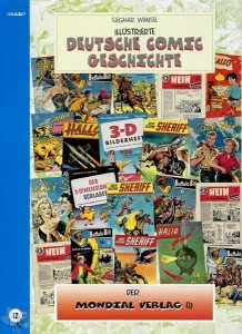 Illustrierte deutsche Comic Geschichte 12: Der Mondial Verlag