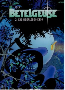 Betelgeuse 2: Die Überlebenden