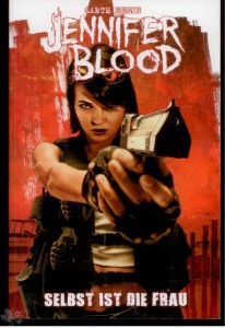 Jennifer Blood 1: Selbst ist die Frau