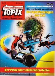 Topix 16: Die Schiffbrüchigen der Zeit: Der Planet der schlafenden Göttin