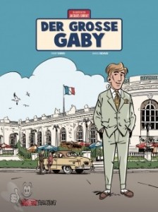 Die Abenteuer von Jacques Gibrat 7: Der große Gaby