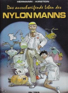 Das ausschweifende Leben des Nylonmanns 