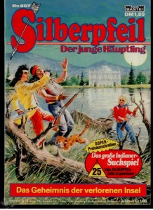 Silberpfeil - Der junge Häuptling 507: Das Geheimnis der verlorenen Insel