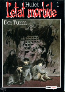 L&#039;Etat Morbide 1: Erster Akt: Der Turm