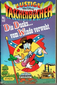 Walt Disneys Lustige Taschenbücher 117: Die Ducks ... vom Winde verweht (Testausgabe, durchgehend vierfarbig)