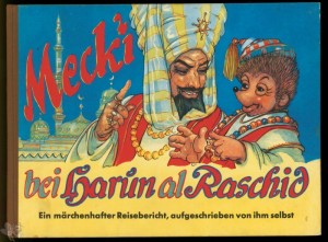 Mecki bei Harun al Rashid (10)
