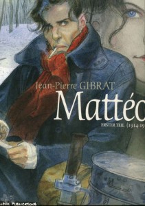 Mattéo 1: Erster Teil (1914-1915)