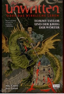 The Unwritten oder das wirkliche Leben 6: Tommy Taylor und der Krieg der Wörter