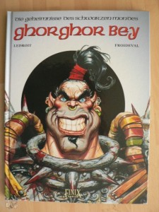 Die Geheimnisse des schwarzen Mondes 1: Ghorghor Bey (Hardcover)
