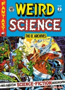 Weird Science: The EC Archives 2