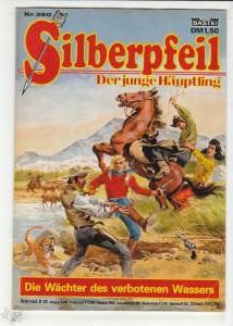 Silberpfeil - Der junge Häuptling 380: Die Wächter des verbotenen Wassers