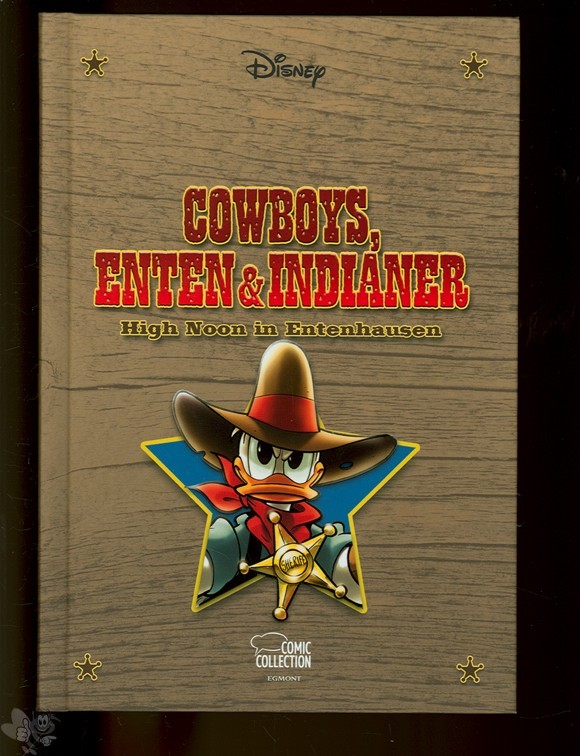 Enthologien 4: Cowboys, Enten &amp; Indianer - High Noon in Entenhausen