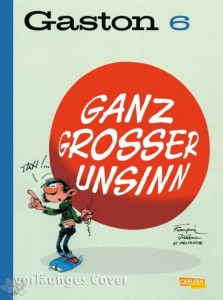 Gaston 6: Ganz grosser Unsinn