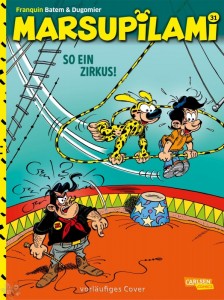 Marsupilami 31: So ein Zirkus !