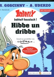 Asterix - Mundart 14: Hibbe un dribbe (Hessische Mundart)