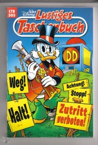 Walt Disneys Lustige Taschenbücher 505: Zutritt verboten !