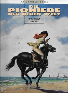 Die Pioniere der neuen Welt 11: Die Falle von La Rochelle (Softcover)