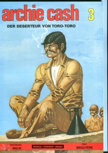 Archie Cash 3: Der Deserteur von Toro-Toro