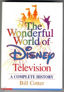 WONDERFUL WORLD OF DISNEY TELEVISION, THE: A COMPLETE HISTORY US HC