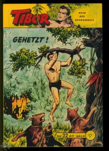 Tibor - Held des Dschungels (Lehning) 32: Gehetzt !