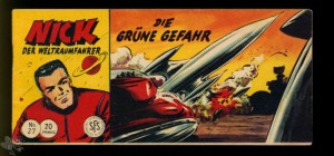 Nick - Der Weltraumfahrer (Lehning) 27: Die grüne Gefahr