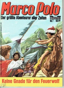 Marco Polo 7: Keine Gnade für den Feuerwolf