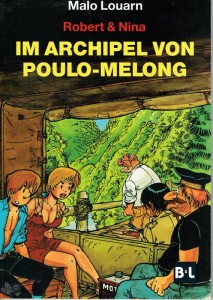 Robert &amp; Nina 3: Im Archipel von Poulo-Melong